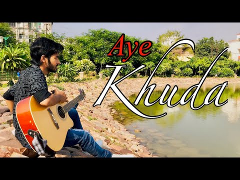 Shashank Raj Kashyap Aye Khuda Unplugged