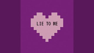 Lie to Me Music Video