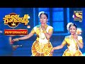 Pratiti और Swetha ने दिया Waheeda Rehman Ji को Tribute | Super Dancer 4 | सुपर डांस