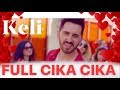 Keli - Full Çika Çika