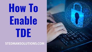 Enabling TDE in SQL Server