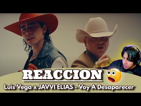 Reaccion / Luis Vega x JAVVI ELIAS - Voy A Desaparecer / Temazoo!