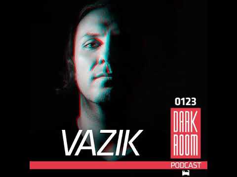 Vazik @ DARK ROOM Podcast 0123