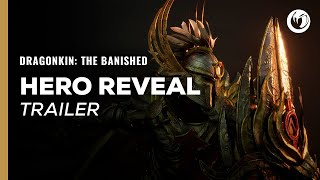 Dragonkin: The Banished | Hero Reveal Trailer Trailer