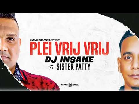 Sister Patty - Plei Vrij Vrij ft. Dj Insane || Re-inforcement || Remix || Old-skool