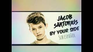 By your side Jacob Sartorius (en español)