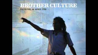 Brother Culture   Things to See