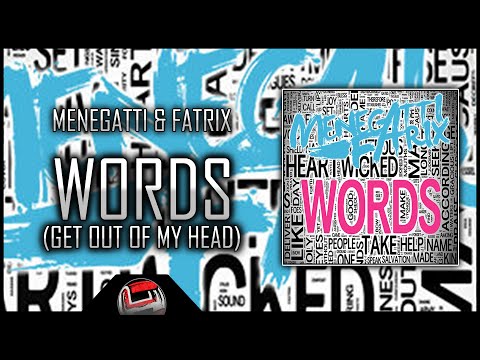 Menegatti & Fatrix - (Words Get Out Of My Head)