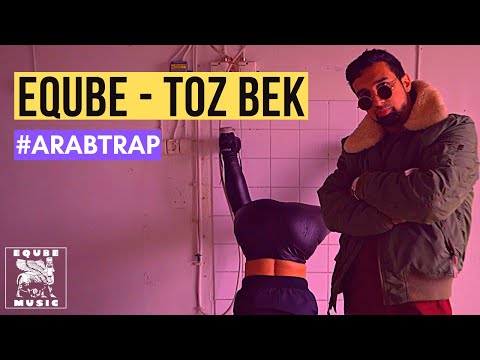 EQuBE - Toz Bek - اي كيوب - توز بيك - Arabic Drill Music