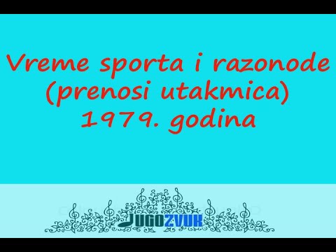 Vreme sporta i razonode - 1979 - prenosi utakmica