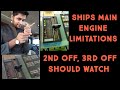 SHIPS MAIN ENGINE LIMITATIONS FRESH CHIEF OFFICER 2ND OFFICER 3RD OFFICER ONBOARD SHIP JOB
