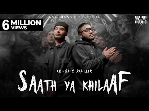 Poster saath ya khilaaf lyrics – raftaar x kr$na