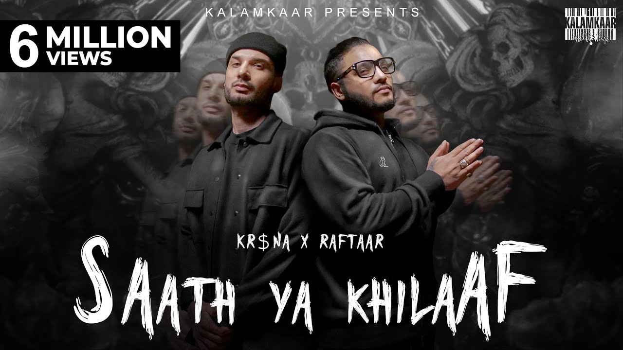 Saath Ya Khilaaf| Kr$na Raftaar Lyrics