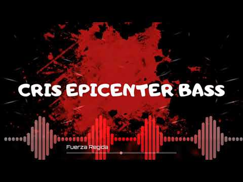 Fuerza Regida / Sigo Chambeando /Epicenter Bass