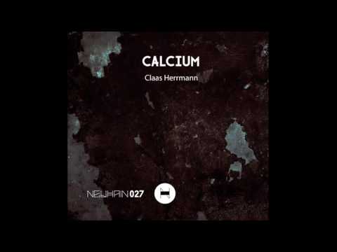 Claas Herrmann - Calcium (Original Mix) [Neuhain]