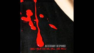 Necessary Response - Spilling Blood [HD]