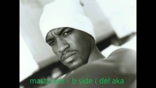 masta ace   b side  del aka soulcondor remix