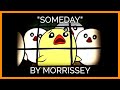 Someday | Morrisseys New Opening Act - YouTube