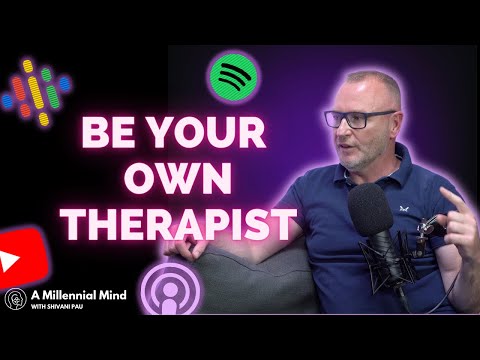 How to Be Your Own Therapist with Owen O'Kane | #53 A Millennial Mind Podcast