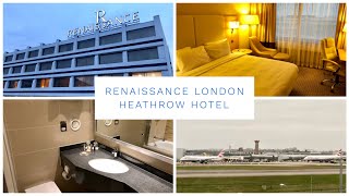 Renaissance London Heathrow Hotel - Superior Runway Room &amp; Hotel Tour - Heathrow Airport