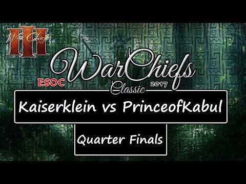 [AoE3] ESOC Warchiefs Classic — Quarter Finals: Kaiserklein vs PrinceofKabul