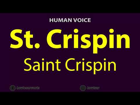 How to Pronounce St. Crispin or Saint Crispin