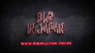 Big In Japan ROCKS!!