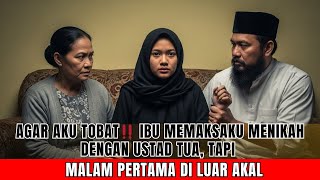 Download lagu So That I Repent‼️ My Mother Forced Me to Marry an Old Ustad, But Our First Night Was Beyond Reason mp3