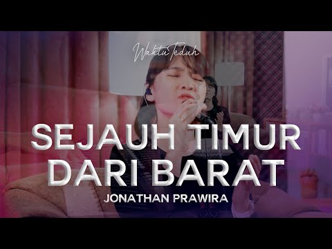 Sejauh Timur Dari Barat
