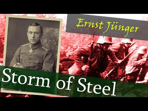 A Leader in the Trenches: Storm of Steel by Ernst Jünger