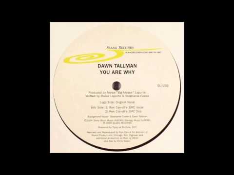 (2005) Dawn Tallman - You Are Why [Original Vocal Mix]