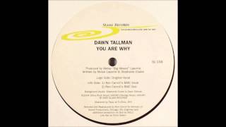(2005) Dawn Tallman - You Are Why [Original Vocal Mix]