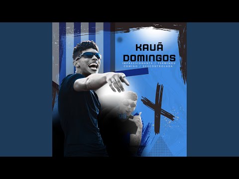 Impressionante / Terminou Comigo / Descontrolada