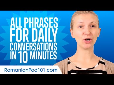 All Phrases You Need for Daily Conversations in Romanian