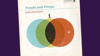 Jack&#39;s Mannequin (People and Things) - Amelia Jean