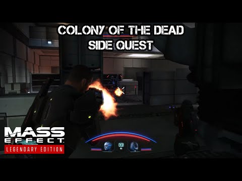 Mass Effect: Legendary Edition | Side Quest 42 - Colony of the Dead (UNC)