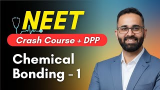 Chemical Bonding - 1