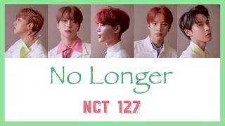 【日本語訳】나의 모든 순간(No Longer) - NCT 127