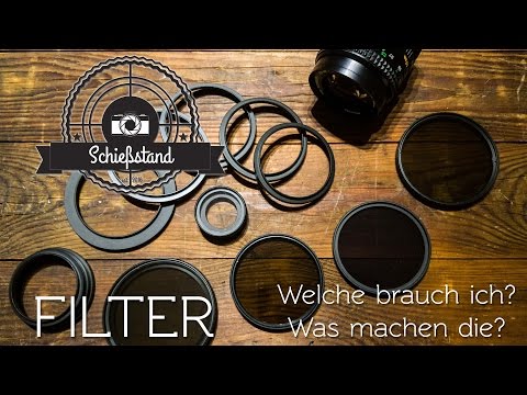 Die wichtigsten Filter: Welche brauche ich und was machen die? - Praxistipps Fotografie