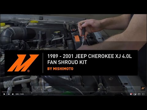 1989–2001 Jeep Cherokee XJ 4.0L Performance Aluminum Fan Shroud Installation Guide by Mishimoto