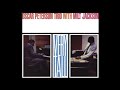 Oscar Peterson Trio, Milt Jackson — Very Tall