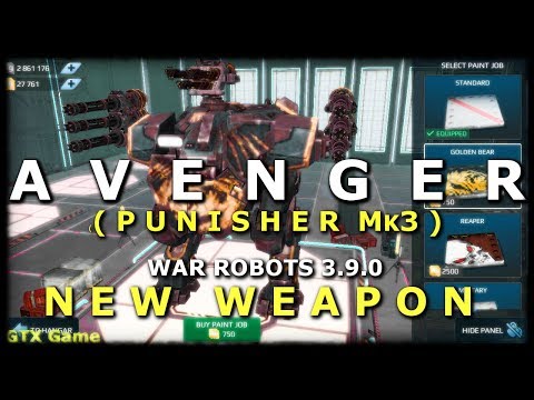 War Robots - Avenger (Punisher Mk3) | New Weapon