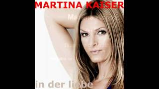Martina Kaiser - In der Liebe