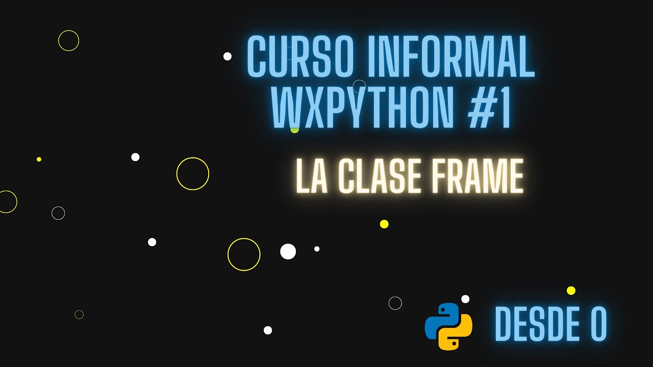 Curso Informal de WXPython #1 - Frame