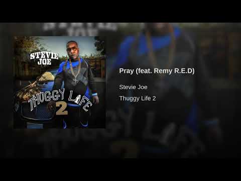 Stevie Joe ft Remy pray