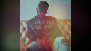 FREE Bryson Tiller Type Beat - This Time (Prod.  z e r o)