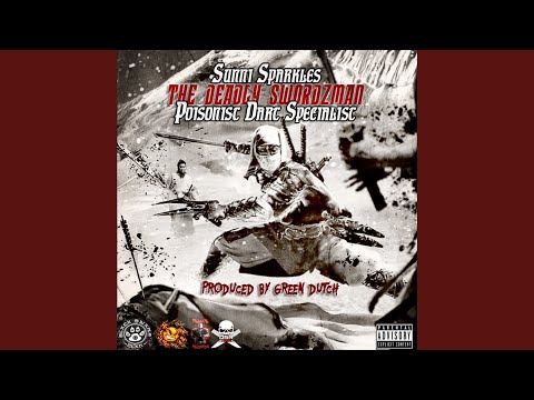 The Deadly Swordzman (feat. Sunni Sparkles)