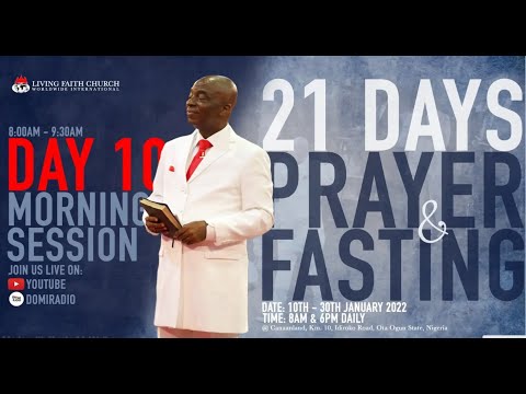 DAY 10: 21 DAYS OF PRAYER AND FASTING | MORNING SESSION | 19, JANUARY 2022 | FAITH TABERNACLE OTA