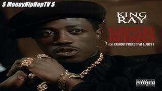 King Ray  Ft. Cash Out, Project Pat & Juicy J - "Cancel Her" *NEW*