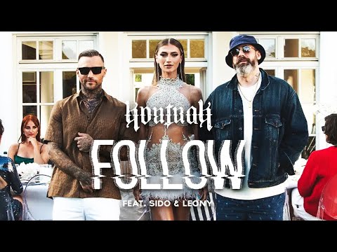 Kontra K - Follow feat. Sido & Leony (Official Video)
